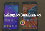 Galaxy A5 2016 vs A5 featured image