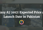 Galaxy A7 2017: Expected Price and Launch Date in Pakistan